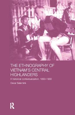 The Ethnography of Vietnam's Central Highlanders