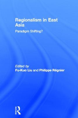 Regionalism in East Asia