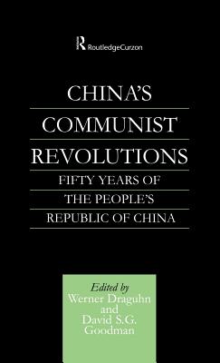 China's Communist Revolutions