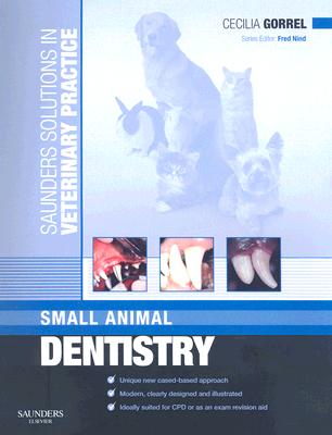 Saunders Solutions in Veterinary Practice: Small Animal Dentistry