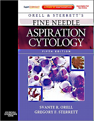 Orell and Sterrett's Fine Needle Aspiration Cytology