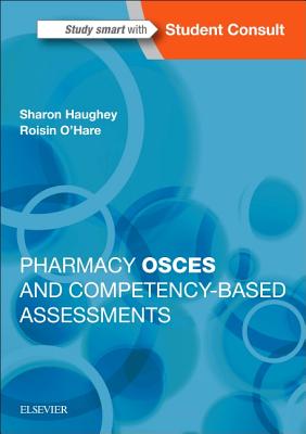 Pharmacy OSCEs and Competency-Based Assessments