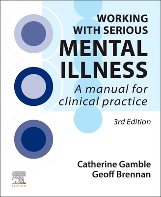 Working With Serious Mental Illness