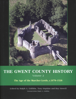 The Gwent County History, Volume 2