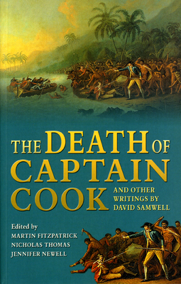 The Death of Captain Cook and Other Writings by David Samwell