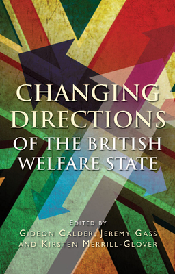 Changing Directions of the British Welfare State