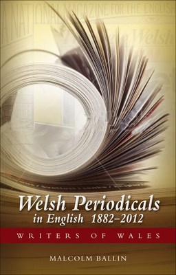 Welsh Periodicals in English 1882-2012