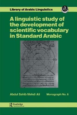 A linguistic study of the development of scientific vocabulary in Standard Arabic