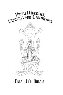 Hindu Manners, Customs and Ceremonies