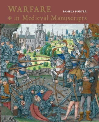 Warfare in Medieval Manuscripts