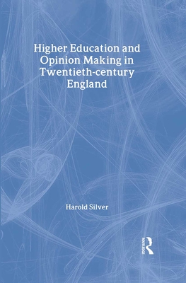 Higher Education and Policy-making in Twentieth-century England