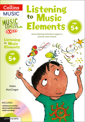 Listening to Music Elements Age 5+