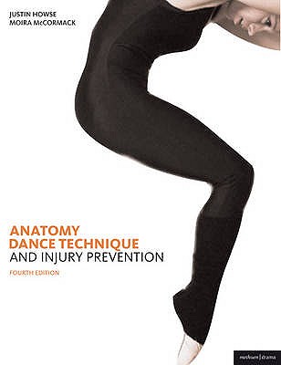 Anatomy, Dance Technique and Injury Prevention