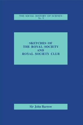 Sketches of Royal Society and Royal Society Club