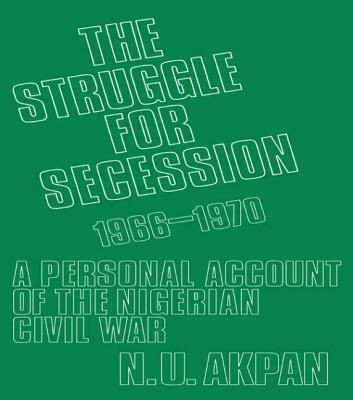 The Struggle for Secession, 1966-1970