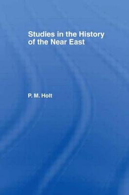 Studies in the History of the Near East