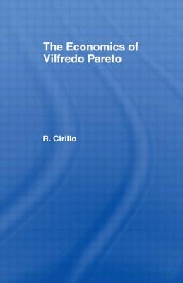 The Economics of Vilfredo Pareto