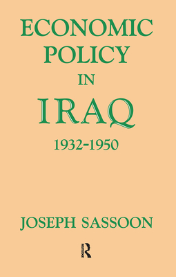 Economic Policy in Iraq, 1932-1950