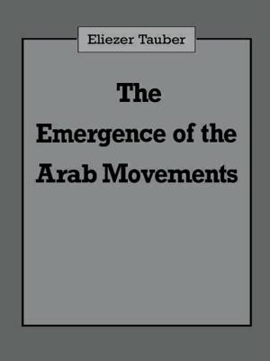 The Emergence of the Arab Movements