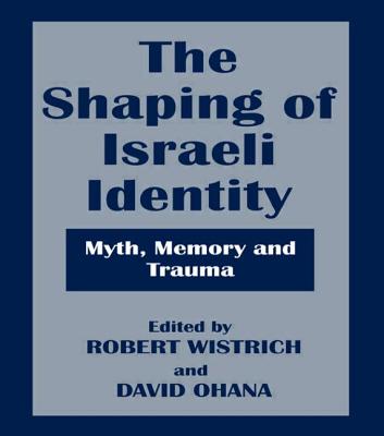 The Shaping of Israeli Identity