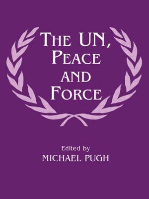 The UN, Peace and Force