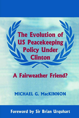 The Evolution of US Peacekeeping Policy Under Clinton