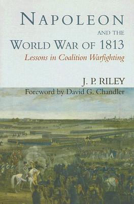 Napoleon and the World War of 1813