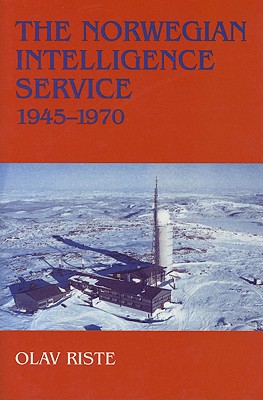 The Norwegian Intelligence Service 1945-1970