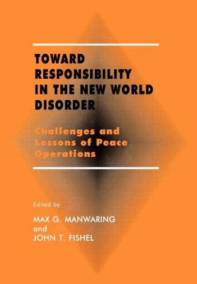 Toward Responsibility in the New World Disorder