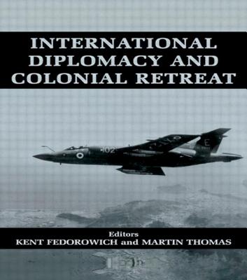 International Diplomacy and Colonial Retreat