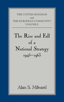 The Rise and Fall of a National Strategy
