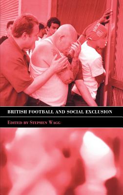 British Football & Social Exclusion