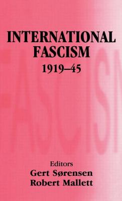 International Fascism, 1919-45