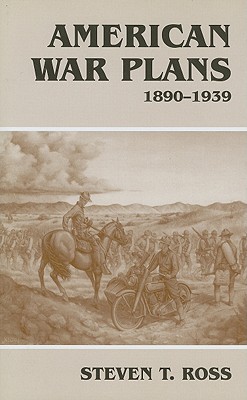 American War Plans, 1890-1939