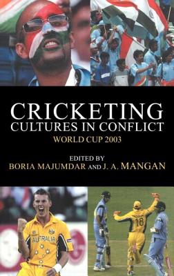 Cricketing Cultures in Conflict