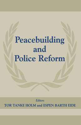 Peacebuilding And Police Refor