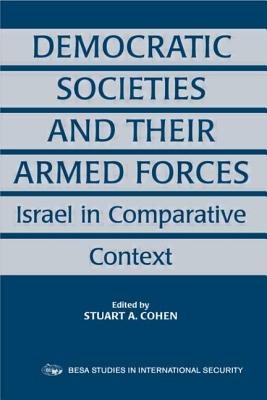 Democratic Societies and Their Armed Forces