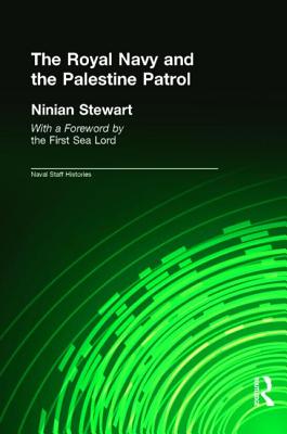 The Royal Navy and the Palestine Patrol