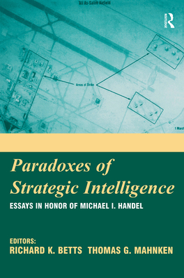 Paradoxes of Strategic Intelligence