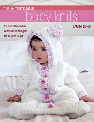 The Knitter's Bible - Simple Baby Knits