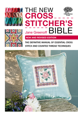 The New Cross Stitcher's Bible