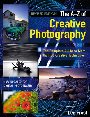 A-Z of Creative Photography