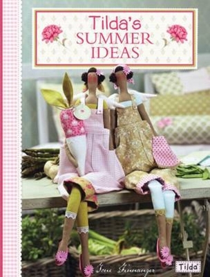 Tilda''s Summer Ideas