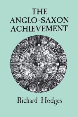 The Anglo-Saxon Achievement