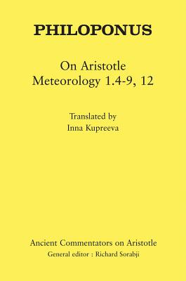 Philoponus: On Aristotle Meteorology 1.4-9, 12