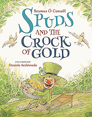 Spuds and the Crock of Gold