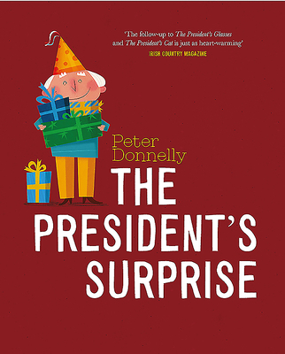 The President''s Surprise