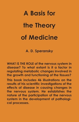 A Basis for the Theory of Medicine