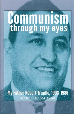 Communisim Through My Eyes