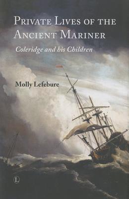 Private Lives of the Ancient Mariner